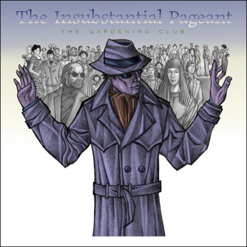 The Insubstantial Pageant